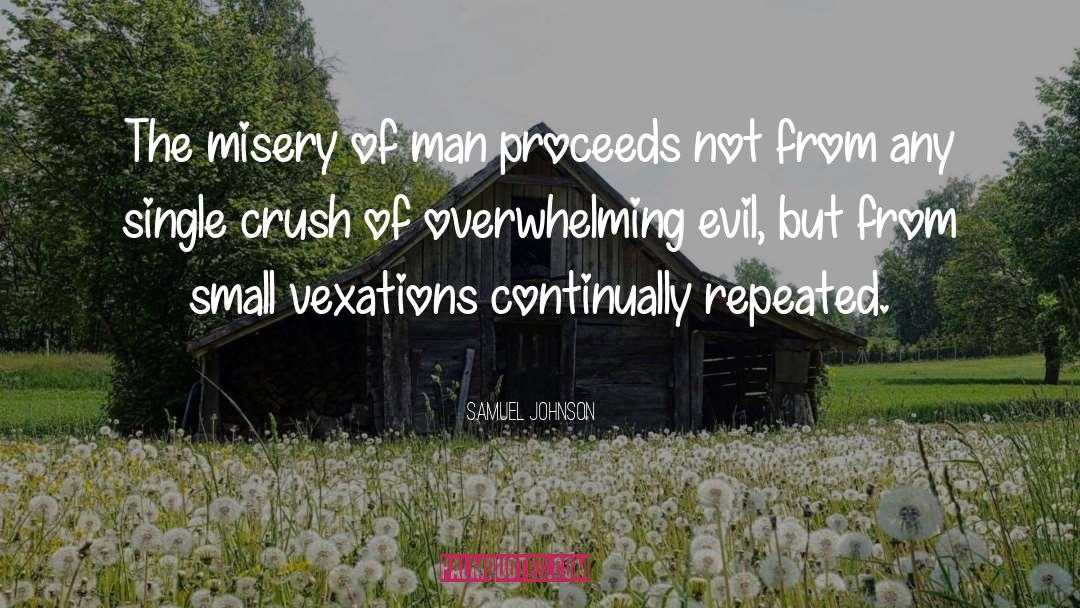 Vexation quotes by Samuel Johnson