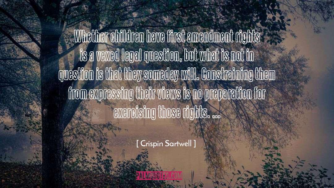 Vexed quotes by Crispin Sartwell
