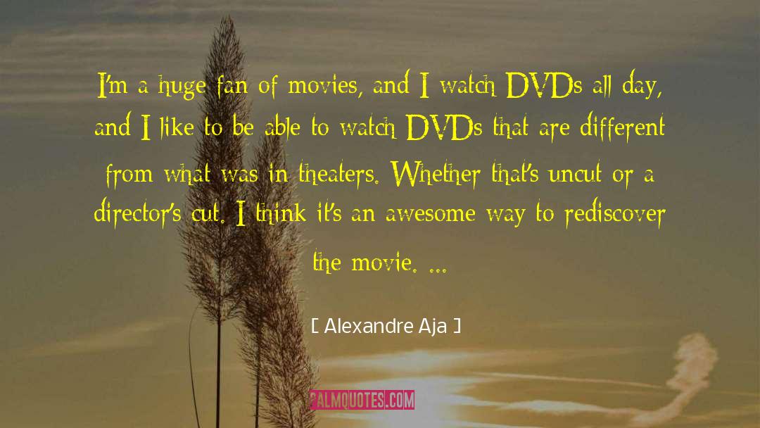 Vh1 Totally Awesome Movie quotes by Alexandre Aja