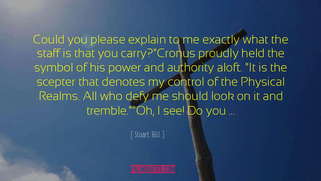 Vi Water And Power Authority quotes by Stuart Hill