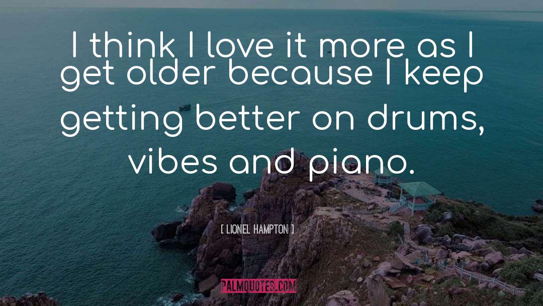 Vibes quotes by Lionel Hampton