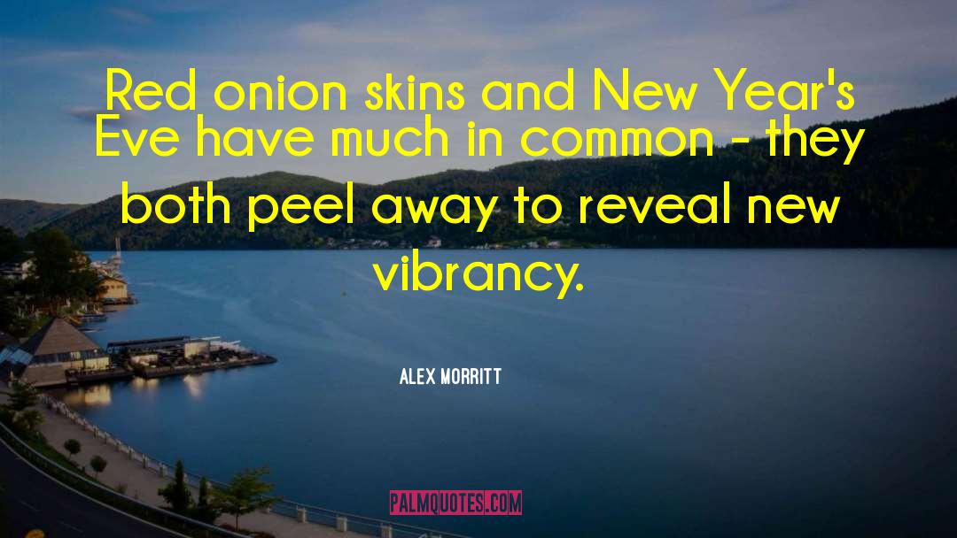 Vibrancy quotes by Alex Morritt