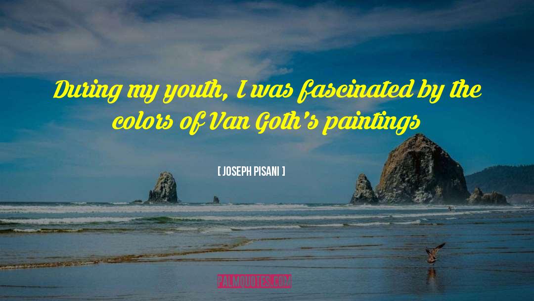 Vibrant Colors quotes by Joseph Pisani