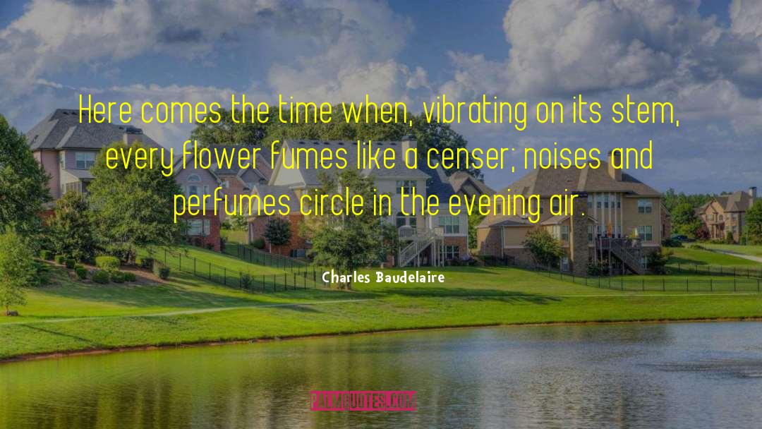 Vibrating quotes by Charles Baudelaire