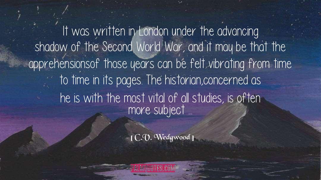 Vibrating quotes by C.V. Wedgwood