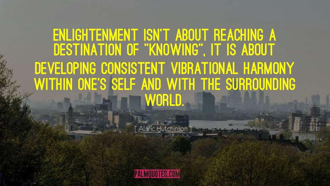 Vibration quotes by Alaric Hutchinson