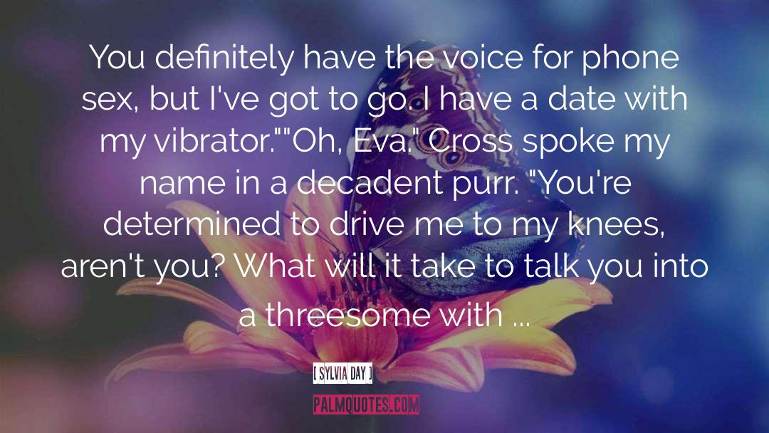Vibrator quotes by Sylvia Day