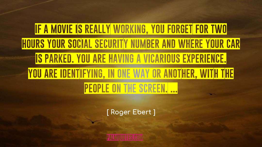 Vicarious quotes by Roger Ebert