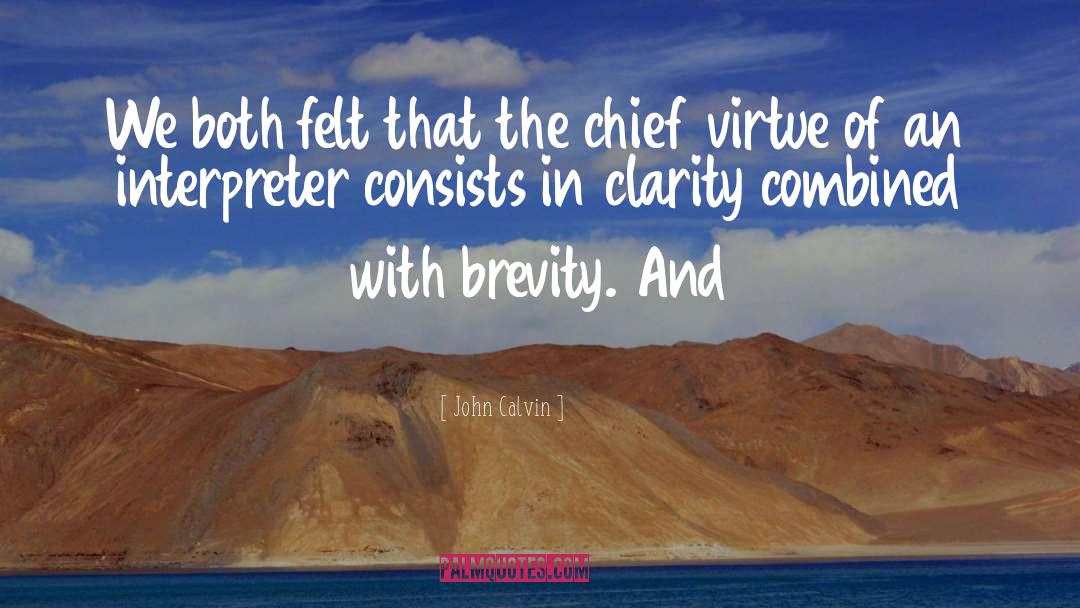 Vice And Virtue quotes by John Calvin