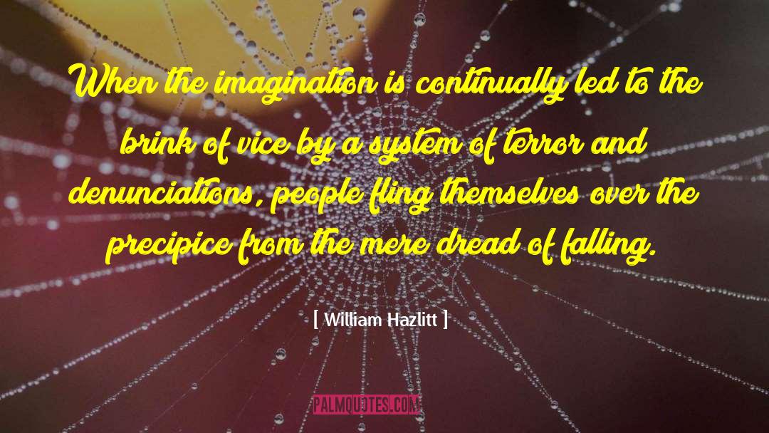 Vice Magazine quotes by William Hazlitt