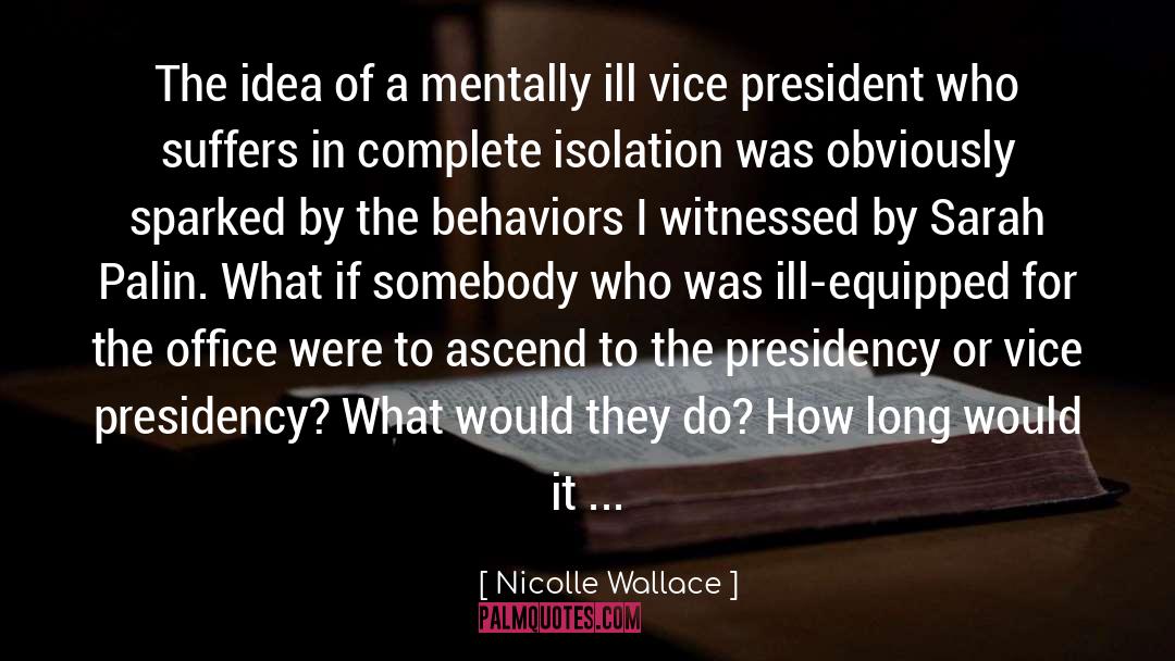 Vice President quotes by Nicolle Wallace