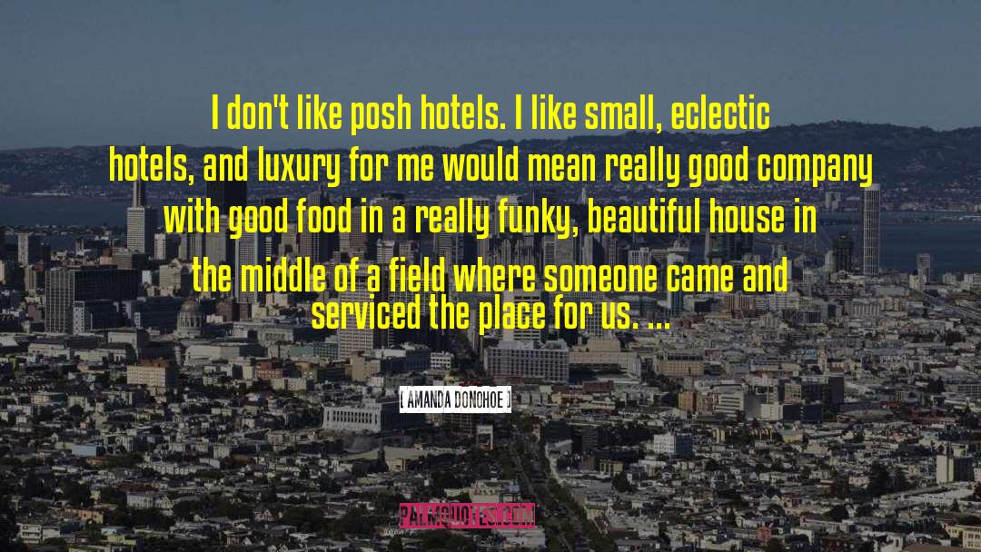 Vicentina Hotel quotes by Amanda Donohoe