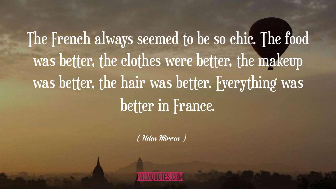 Vichy France quotes by Helen Mirren