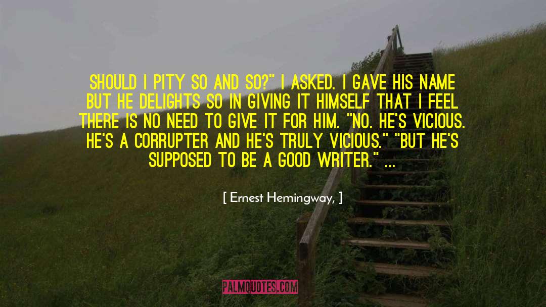 Vicious Circles quotes by Ernest Hemingway,
