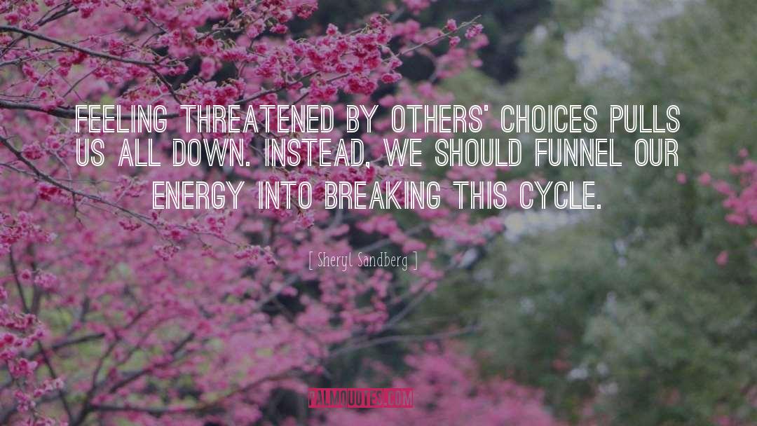 Vicious Cycle quotes by Sheryl Sandberg