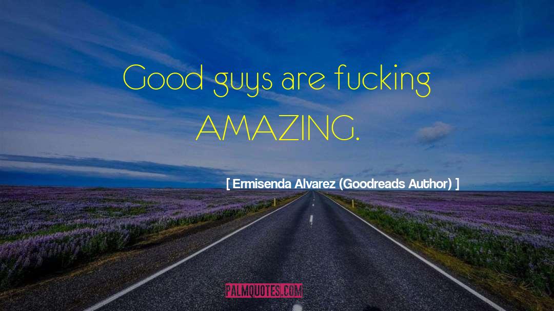 Vicious Goodreads quotes by Ermisenda Alvarez (Goodreads Author)