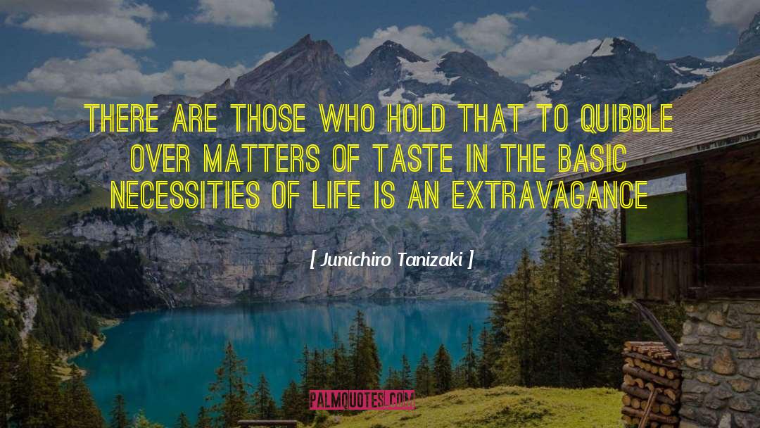 Vicissitudes Of Life quotes by Junichiro Tanizaki