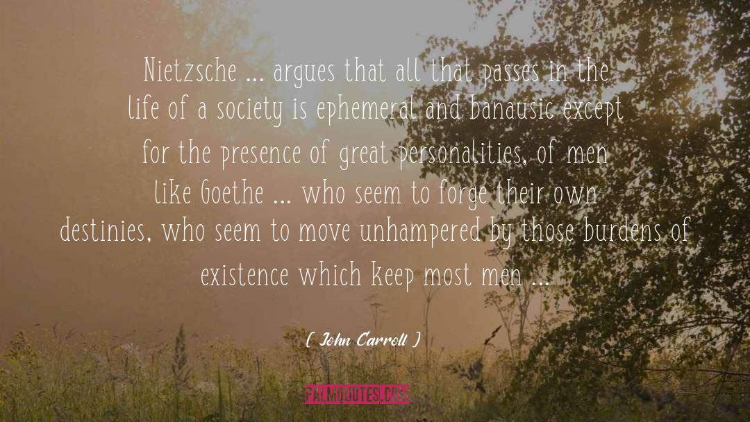 Vicissitudes quotes by John Carroll