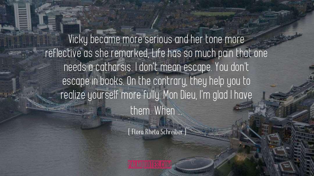 Vicky quotes by Flora Rheta Schreiber