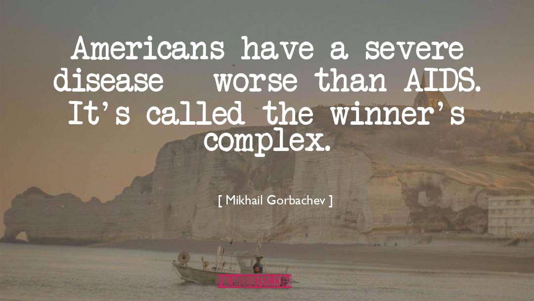 Victim Complex quotes by Mikhail Gorbachev