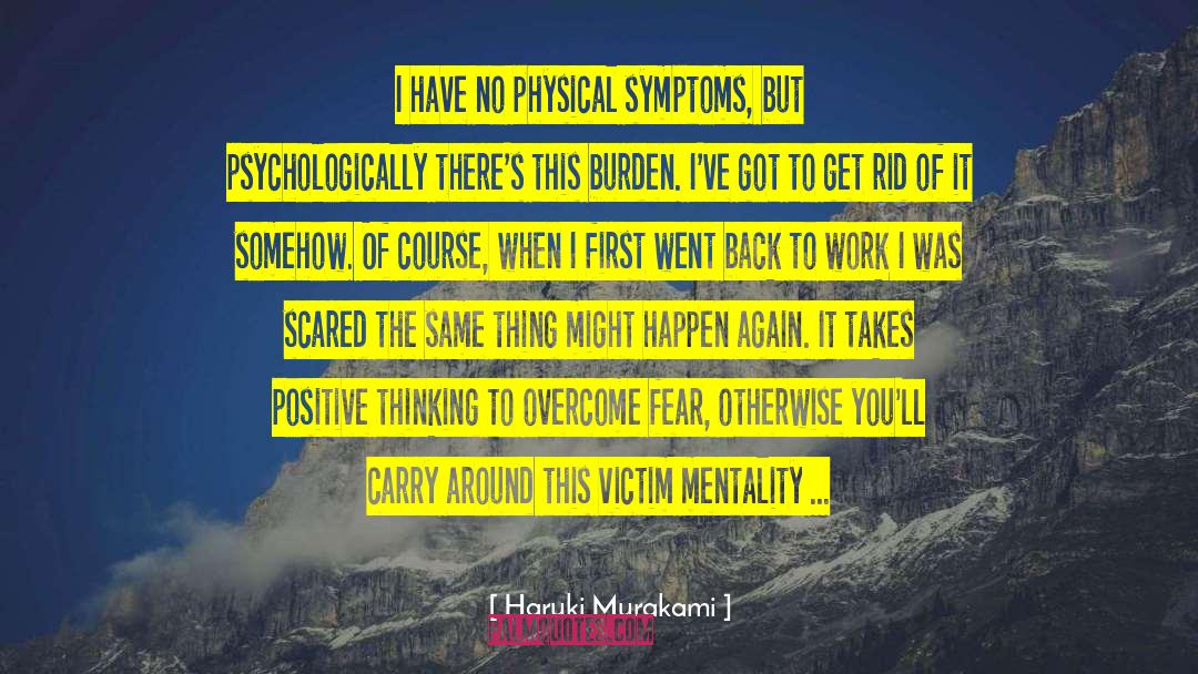 Victim Mentality quotes by Haruki Murakami