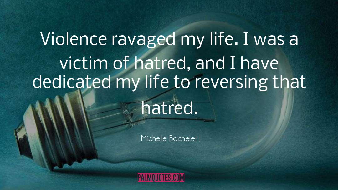 Victim Mindset quotes by Michelle Bachelet
