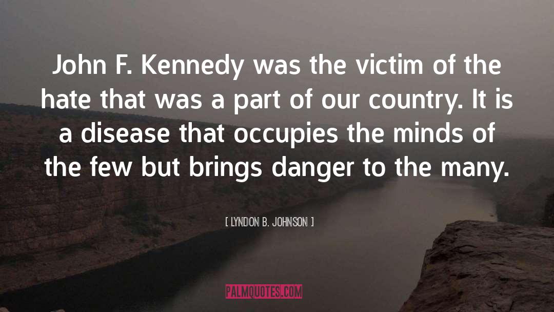 Victim quotes by Lyndon B. Johnson