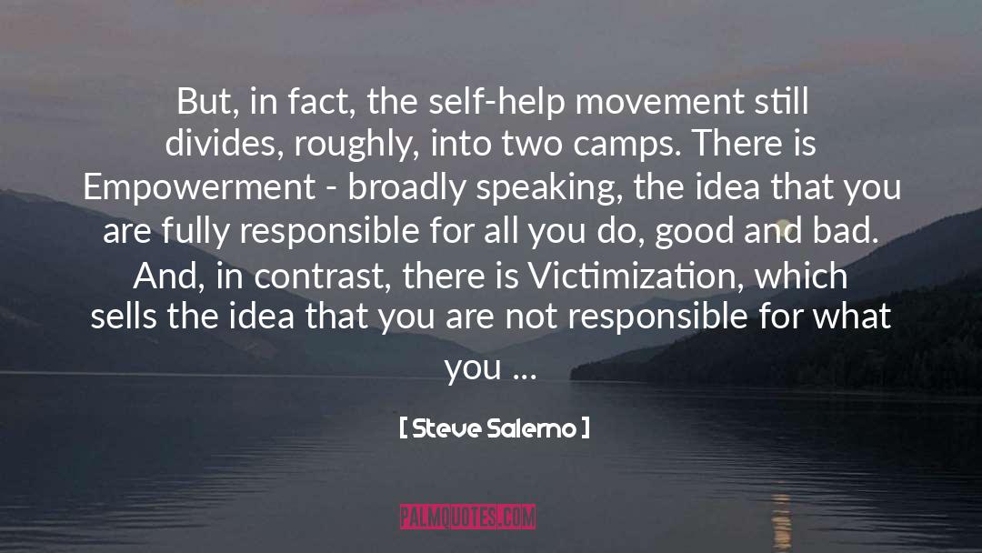 Victimization quotes by Steve Salerno