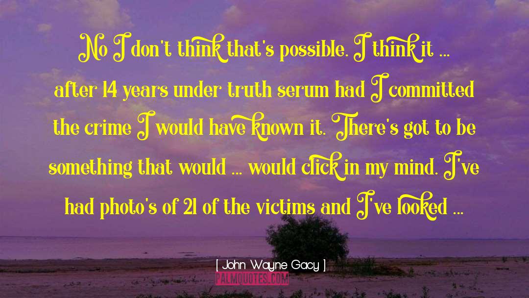 Victims Of Misfortune quotes by John Wayne Gacy