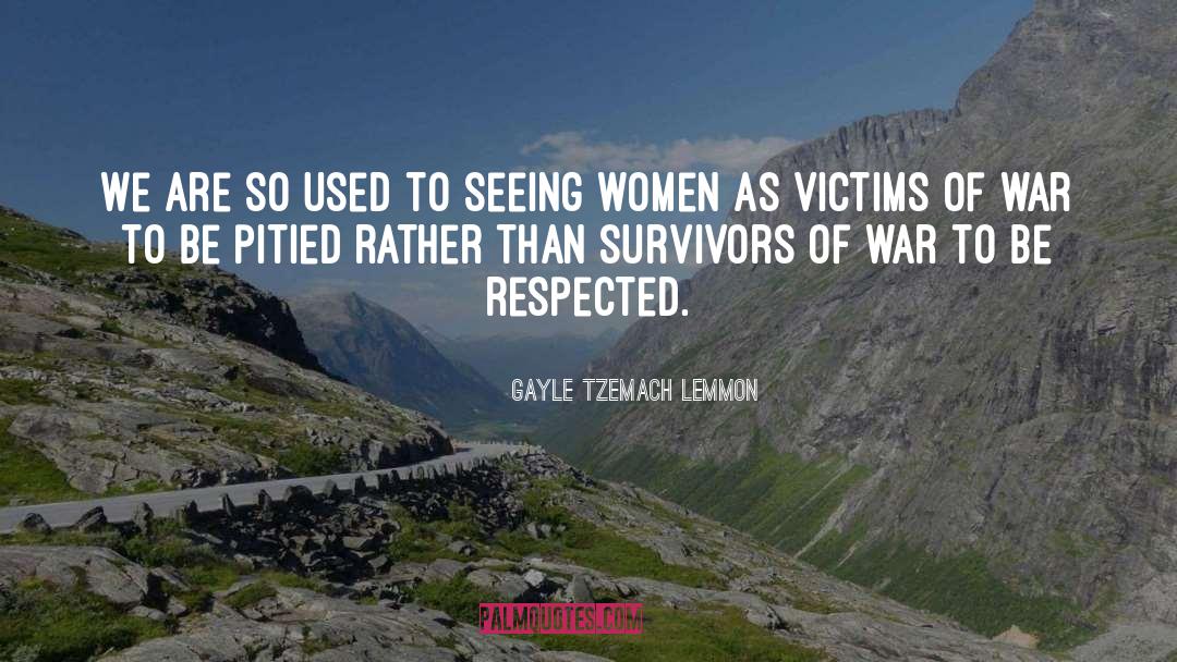 Victims Of War quotes by Gayle Tzemach Lemmon