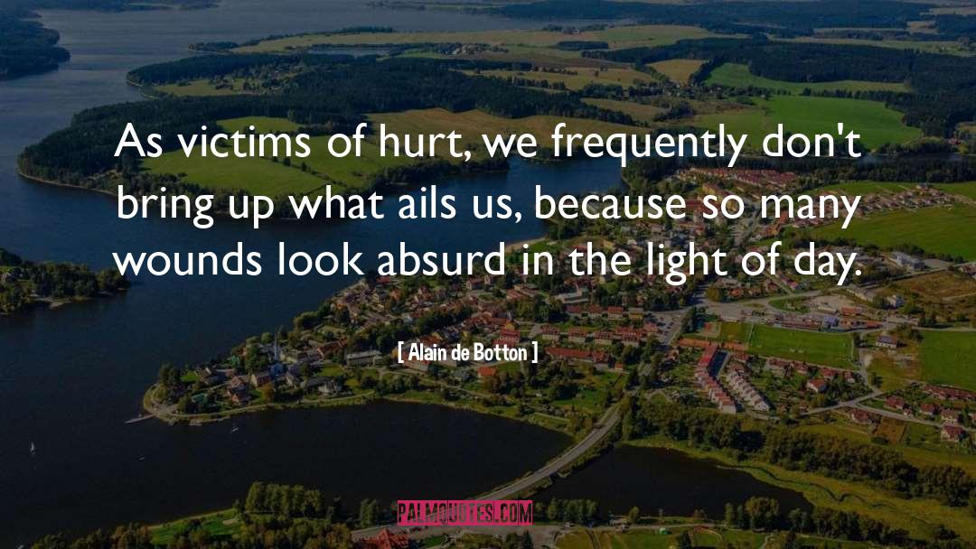 Victims quotes by Alain De Botton