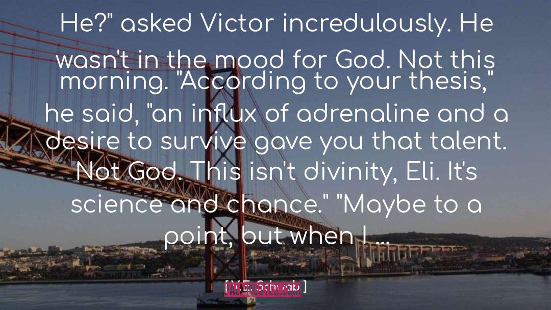 Victor Vale quotes by V.E. Schwab