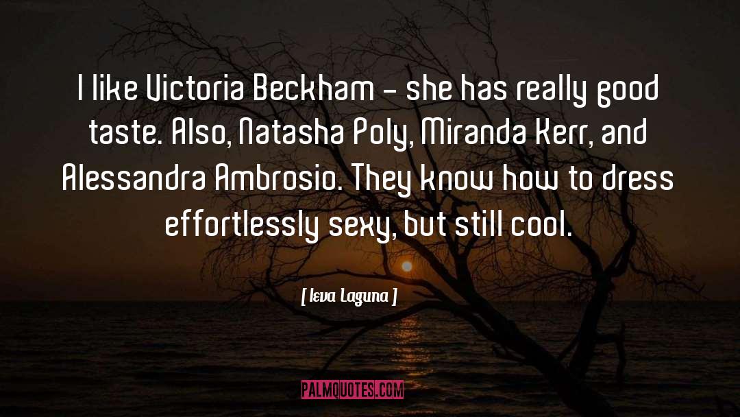 Victoria Beckham quotes by Ieva Laguna