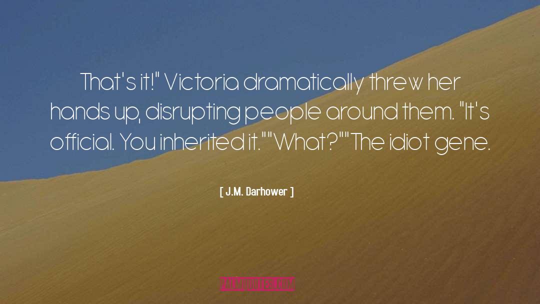 Victoria Valencia quotes by J.M. Darhower