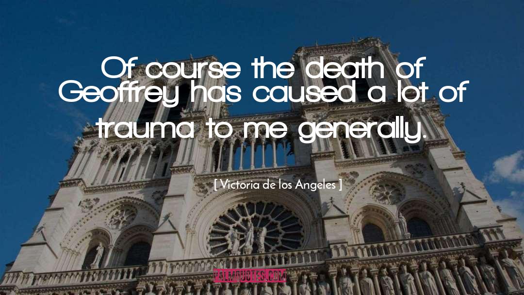 Victoria Wright quotes by Victoria De Los Angeles