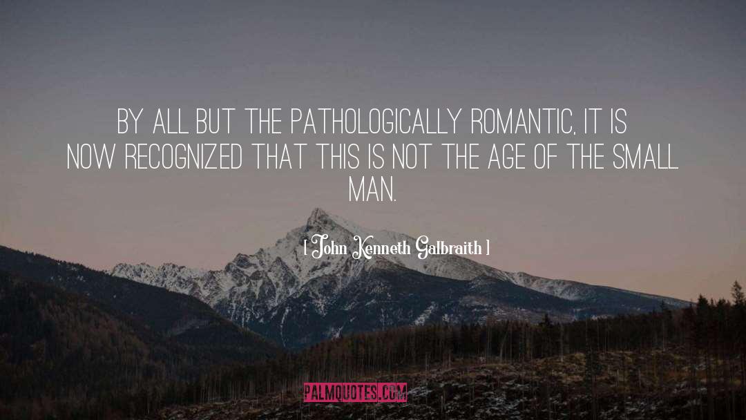Victorian Age quotes by John Kenneth Galbraith