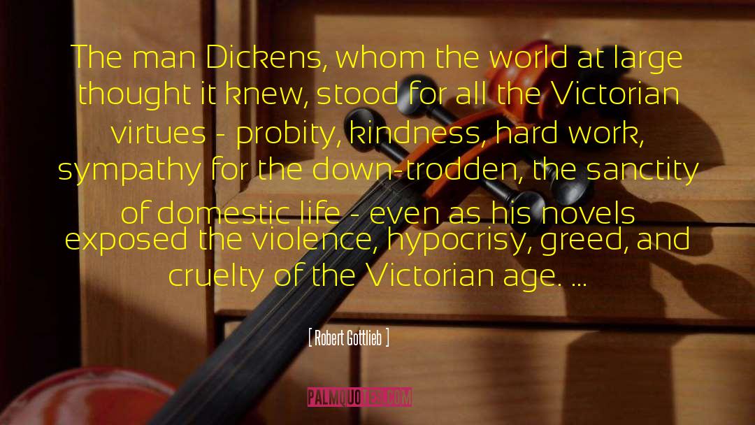 Victorian Age quotes by Robert Gottlieb