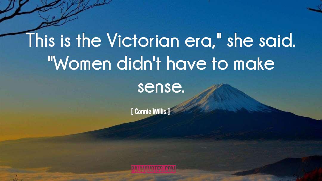Victorian Era Murder Mystery quotes by Connie Willis