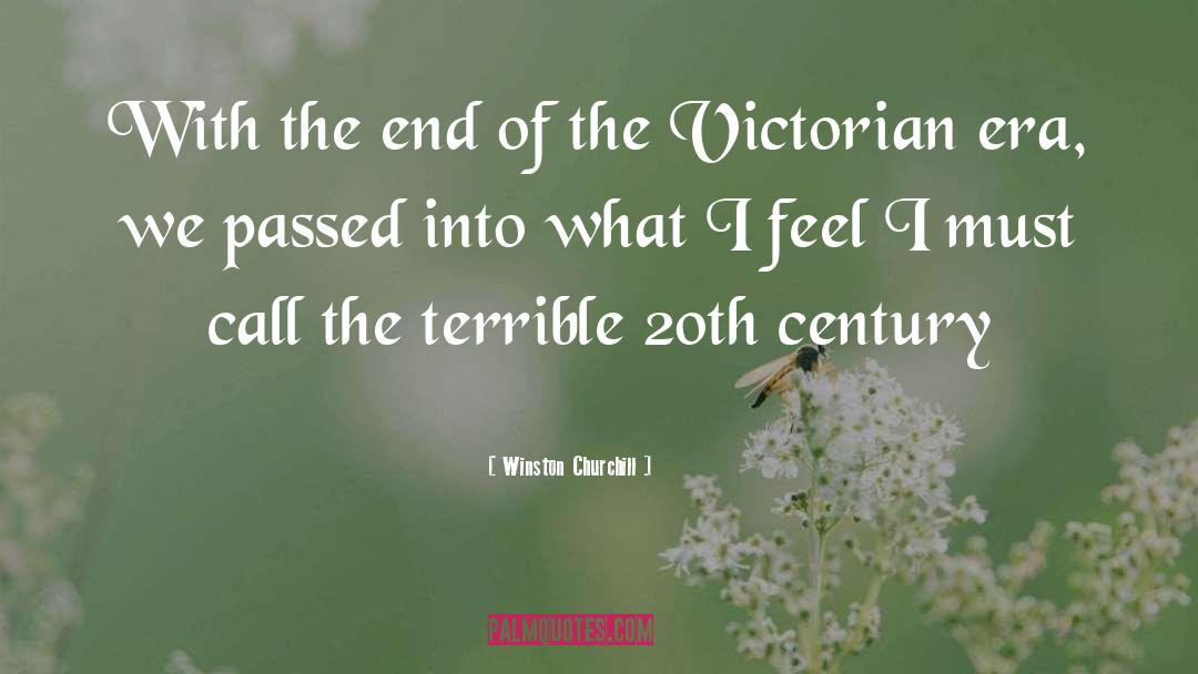 Victorian Era quotes by Winston Churchill