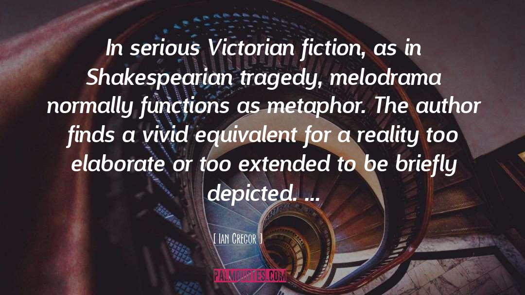 Victorian quotes by Ian Gregor