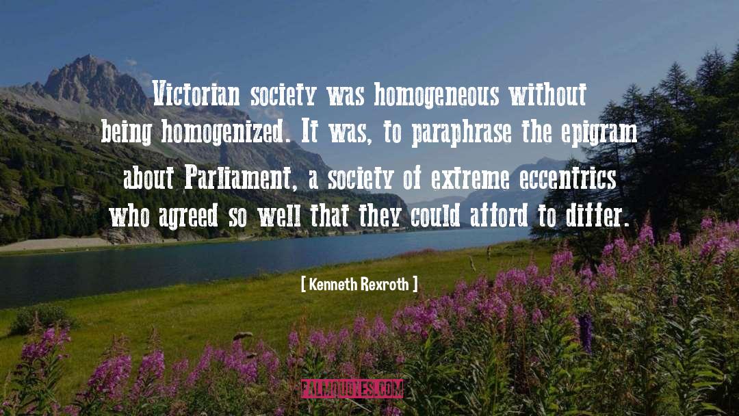Victorian Society quotes by Kenneth Rexroth