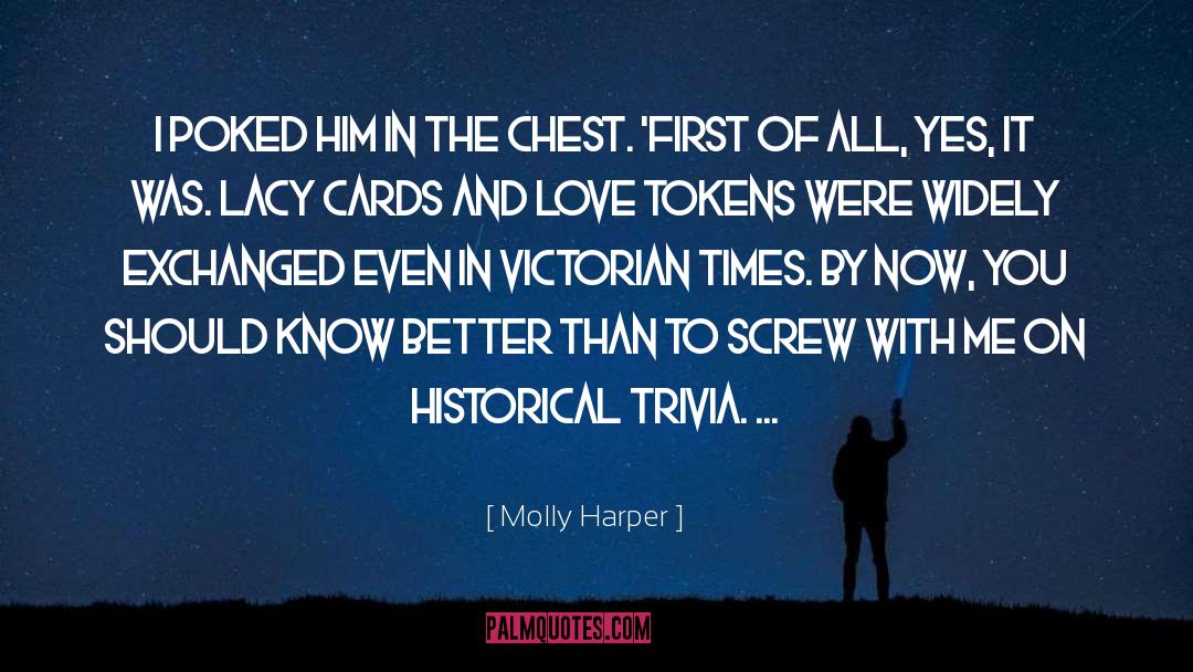 Victorian Times quotes by Molly Harper