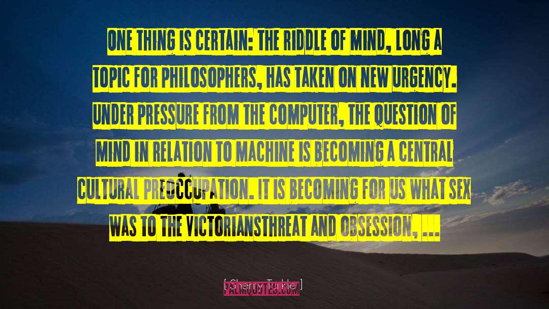 Victorians quotes by Sherry Turkle