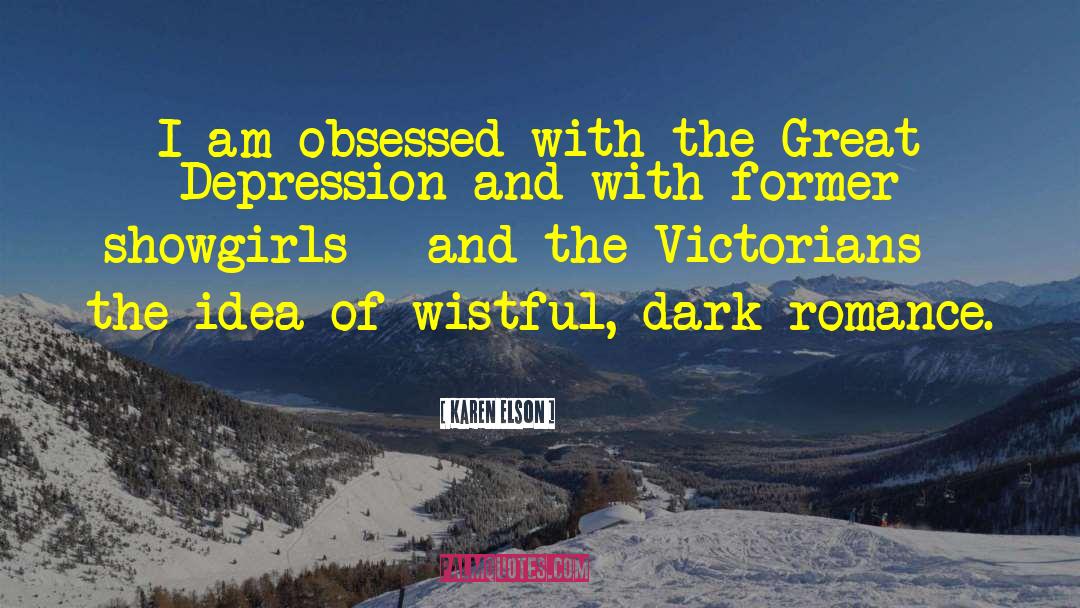 Victorians quotes by Karen Elson