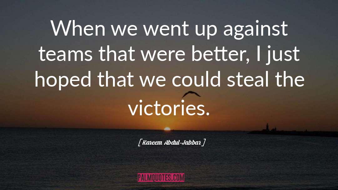 Victories quotes by Kareem Abdul-Jabbar