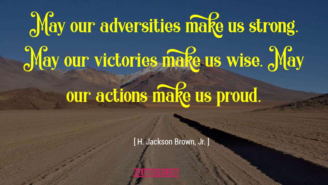 Victories quotes by H. Jackson Brown, Jr.