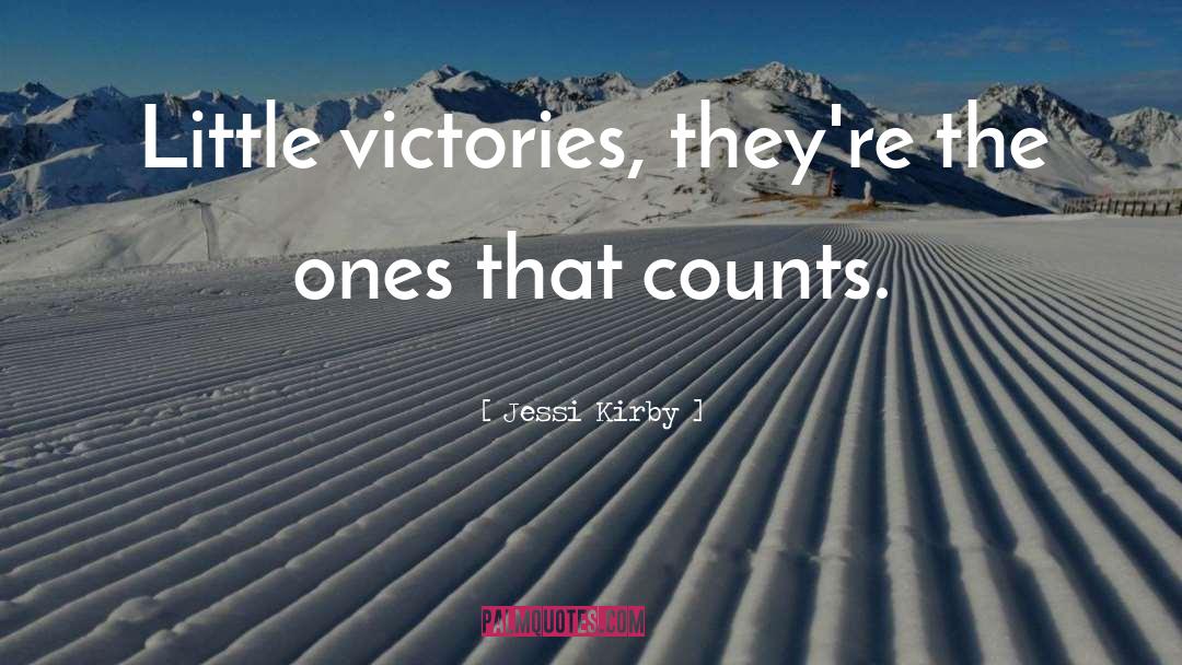 Victories quotes by Jessi Kirby