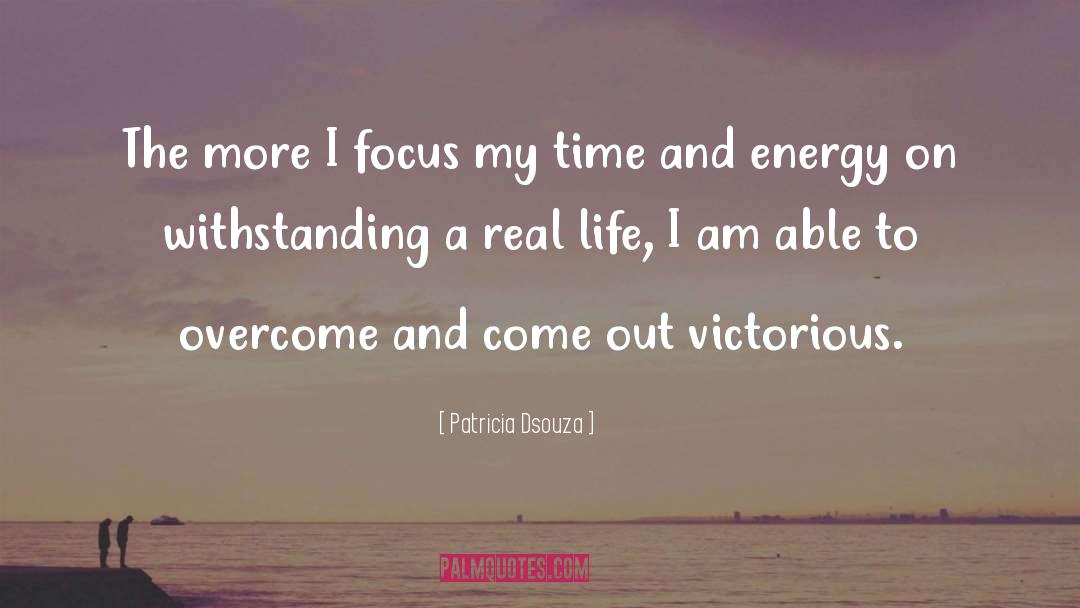 Victorious Mentality quotes by Patricia Dsouza