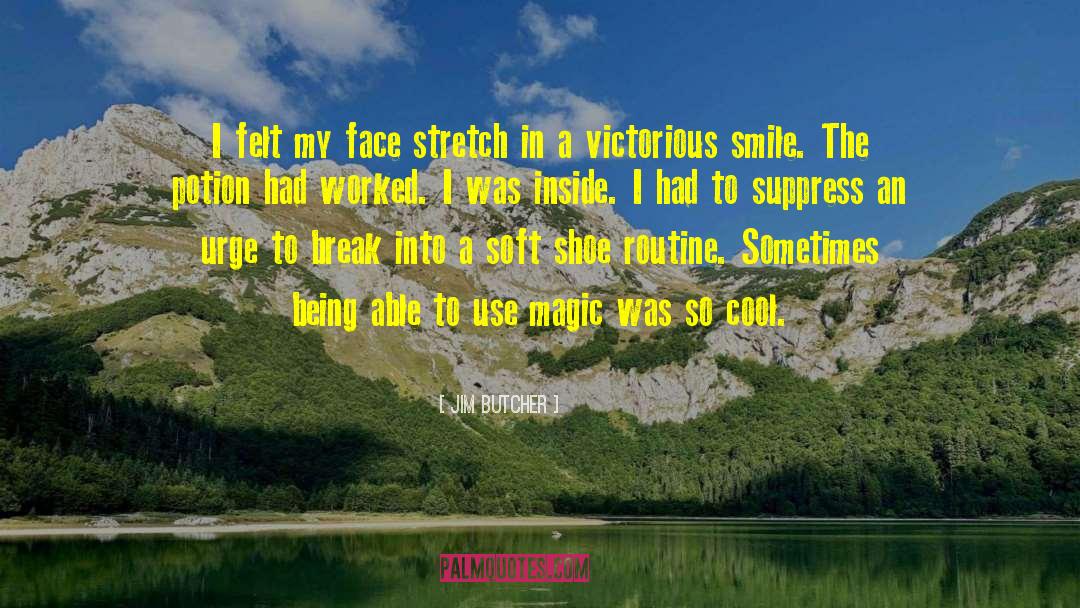 Victorious quotes by Jim Butcher