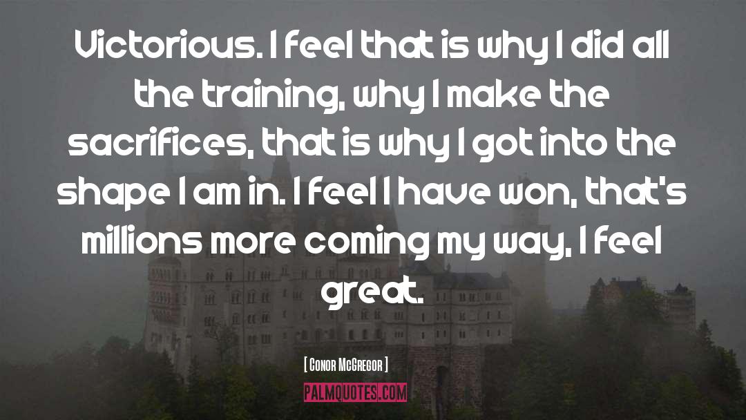 Victorious quotes by Conor McGregor
